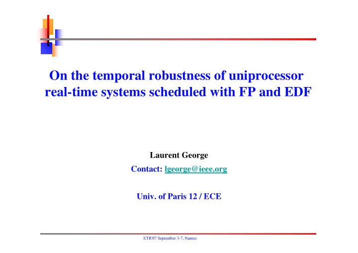 on the temporal robustness of uniprocessor real time