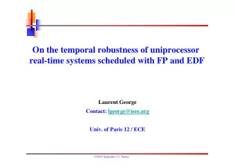 On the temporal robustness of uniprocessor  real-time systems scheduled with FP and EDF  Laurent