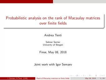 Probabilistic analysis on the rank of Macaulay matrices  over finite fields  Andrea Tenti  Selmer