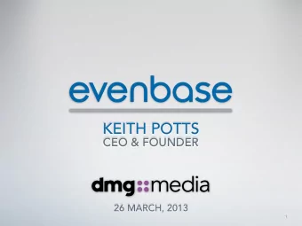 KEITH POTTS  CEO &amp; FOUNDER  26 MARCH, 2013  1  OUR MARKET  THE PLACE TO  CONNECT  JOBS AND