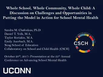 Putting the Model in Action for School Mental Health  Sandra M. Chafouleas, Ph.D  Daniel T. Volk,