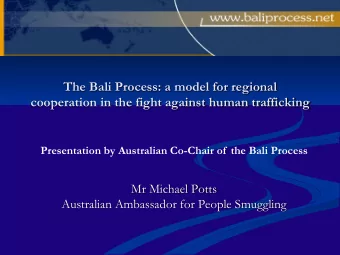 The Bali Process: a model for regional  cooperation in the fight against human trafficking