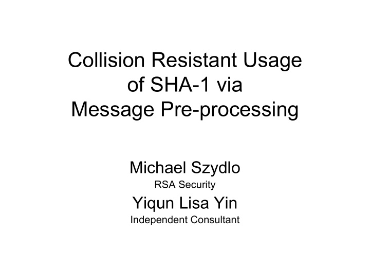 collision resistant usage of sha 1 via message pre