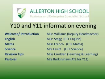 Y10 and Y11 information evening  Welcome/ Introduction  Miss Williams (Deputy Headteacher)  English