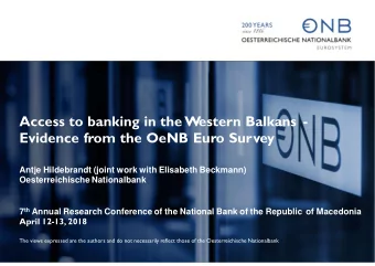 Evidence from the OeNB Euro Survey Antje Hildebrandt (joint work with Elisabeth Beckmann)