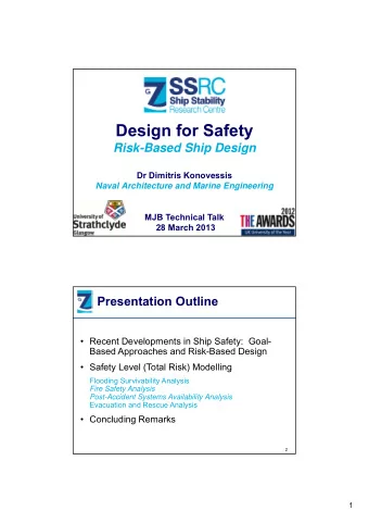 Design for Safety  Risk-Based Ship Design  Dr Dimitris Konovessis  Naval Architecture and Marine