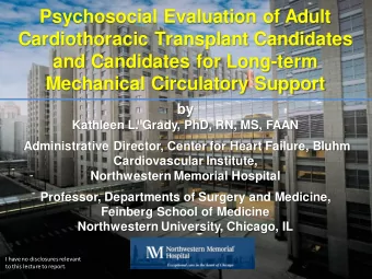Psychosocial Evaluation of Adult  Cardiothoracic Transplant Candidates  and Candidates for