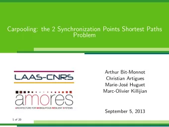 Carpooling: the 2 Synchronization Points Shortest Paths  Problem  Arthur Bit-Monnot  Christian
