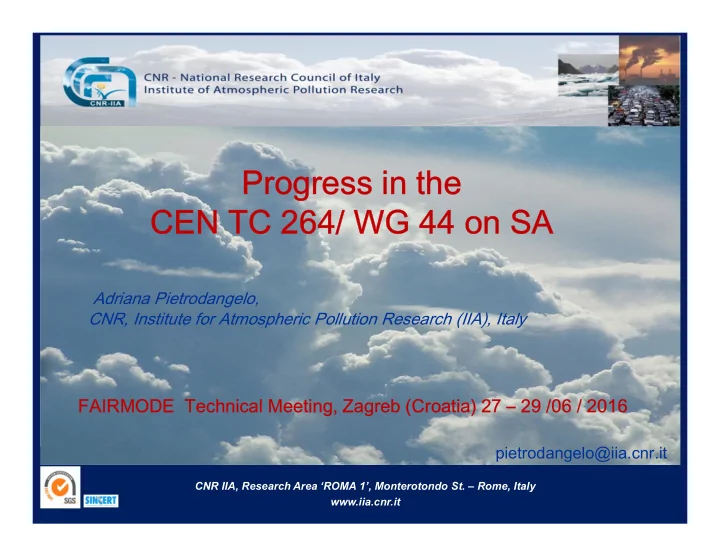 progress in the cen tc 264 wg 44 on sa