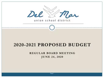 2020-2021 PROPOSED BUDGET  REGULAR BOARD MEETING  JUNE 24, 2020  Page 1  Presentation  Vision