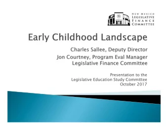 Presentation to the  Legislative Education Study Committee  October 2017  NM Indicators of child