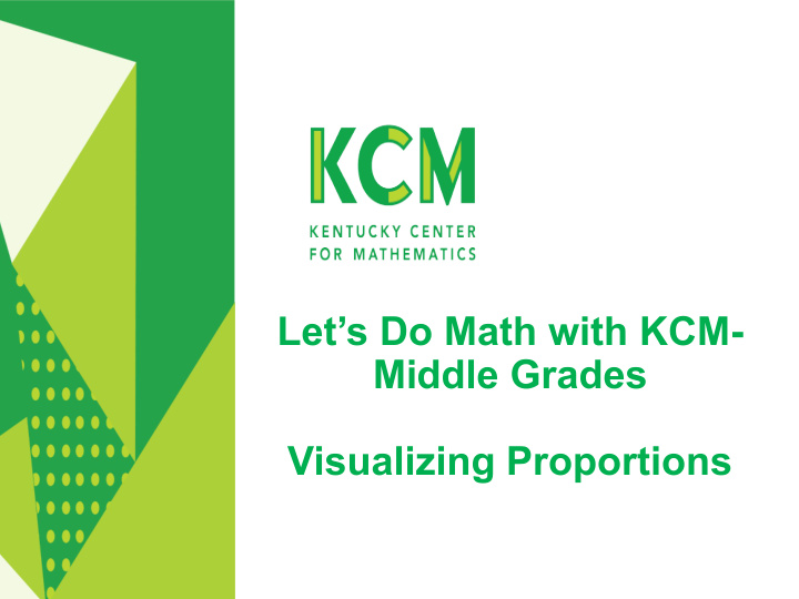 let s do math with kcm middle grades visualizing