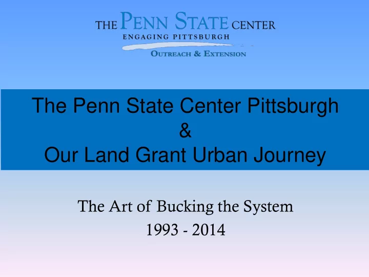 the penn state center pittsburgh