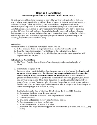 Hope and Good Dying  What do Chaplains have to offer when cure is off the table?  Remaining