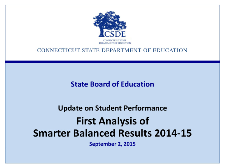 update on student performance first analysis of smarter