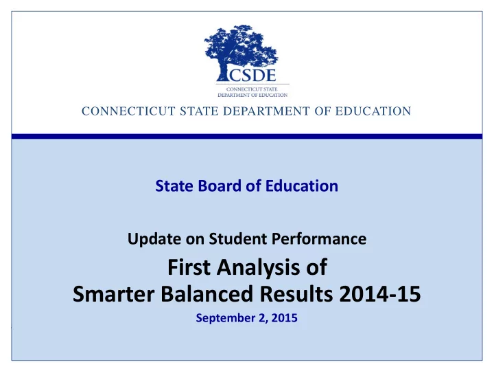 update on student performance first analysis of smarter