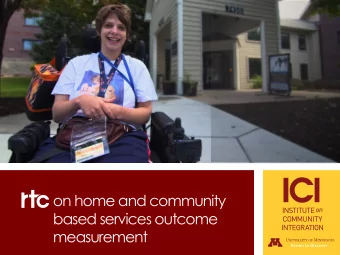 measurement  on home and community based services outcome measurement  RRTC/OM partners and funding