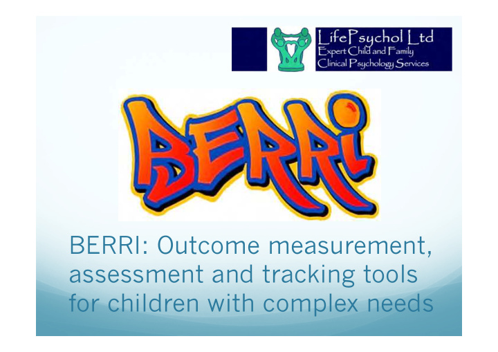 berri outcome measurement assessment and tracking tools