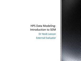 Dr Heidi Leeson  External Evaluator  Dr Heidi Leeson - External Evaluator  Specialise in
