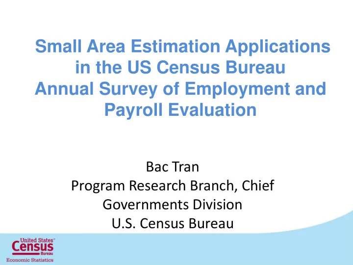 small area estimation applications in the us census