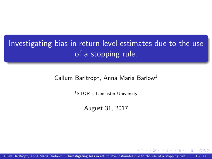 investigating bias in return level estimates due to the