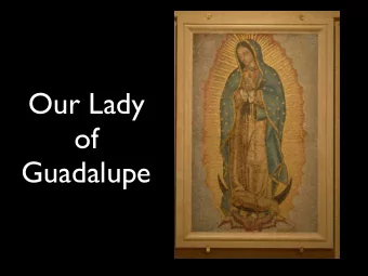 Our Lady  of  Guadalupe  Pope Francis sends  Message to the Americas  (Vatican Radio) Pope