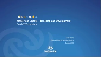 MetService Update  Research and Development  CAA MET Symposium  Norm Henry  General Manager