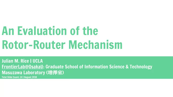 an evaluation of the rotor router mechanism