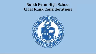 North Penn High School  Class Rank Considerations  Introductions    Mr. Pete Nicholson,