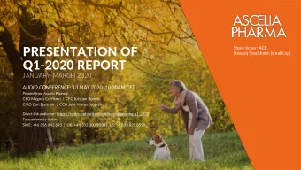Q1-2020 REPORT  JANUARY-MARCH 2020  AUDIO CONFERENCE: 13 MAY 2020, 10:00AM CET  Present from