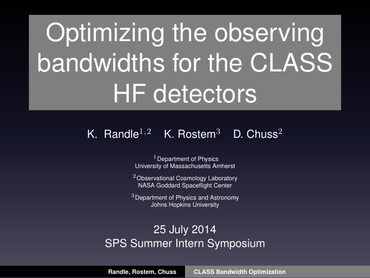 optimizing the observing bandwidths for the class hf