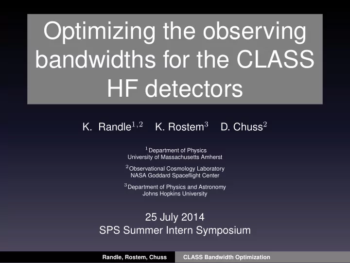 optimizing the observing bandwidths for the class hf