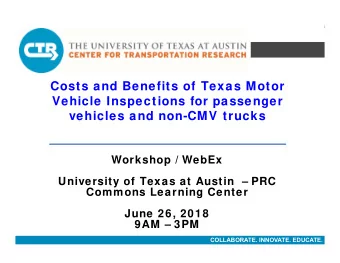Costs and Benefits of Texas Motor  Vehicle Inspections for passenger  vehicles and non-CMV trucks