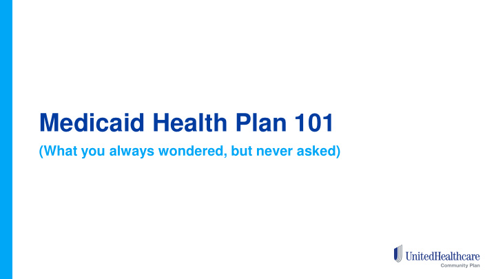 medicaid health plan 101