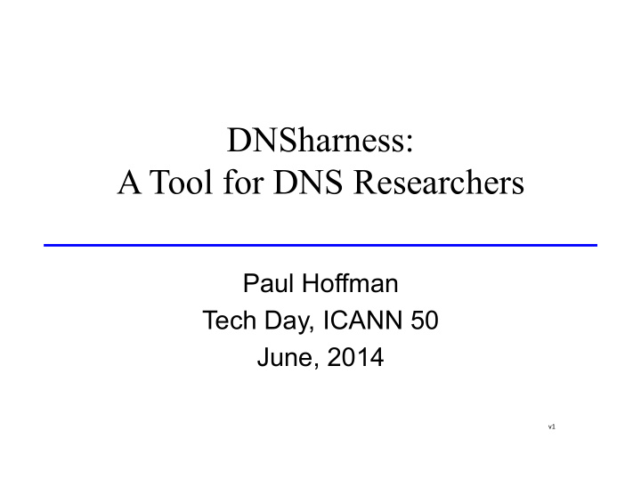dnsharness a tool for dns researchers