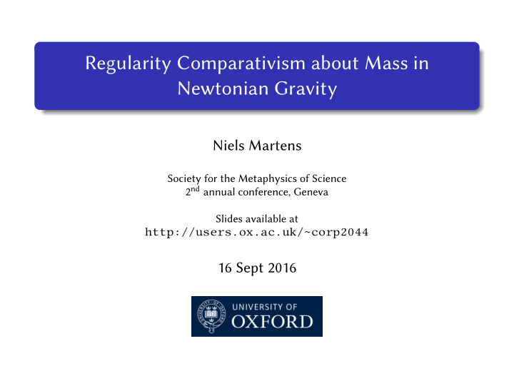 regularity comparativism about mass in newtonian gravity