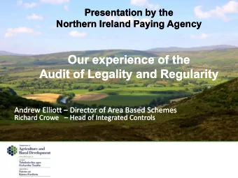 Our experience of the  Our experience of the  Audit of Legality and Regularity  Audit of Legality