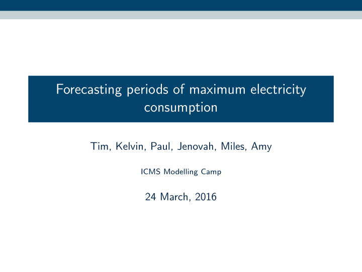 forecasting periods of maximum electricity consumption