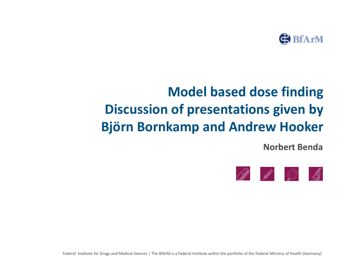 model based dose finding discussion of presentations