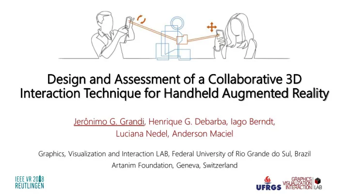design a and assessment o of a collabor orative 3 3d