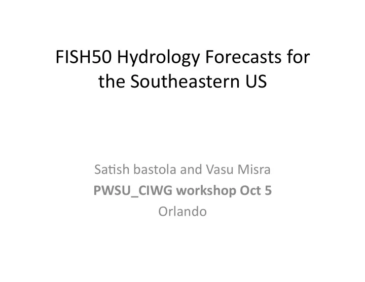 fish50 hydrology forecasts for the southeastern us