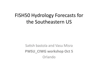FISH50  Hydrology  Forecasts  for    the  Southeastern  US    Sa8sh