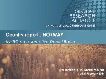 Country report : NORWAY  by IRG representative Daniel Rasse  Presentation to IRG Annual Meeting