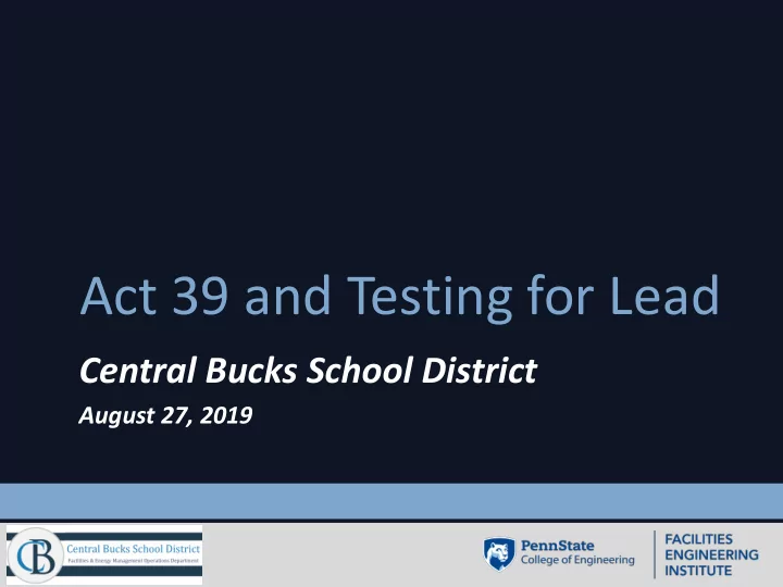 act 39 and testing for lead
