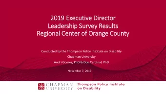 2019 Executi  tive D  Direct  ector  or  Lea  Leadership  ip S  Survey R  Res  esult  lts  Regional