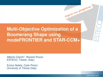 Multi-Objective Optimization of a  Boomerang Shape using modeFRONTIER and STAR-CCM+  Alberto