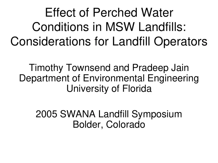 effect of perched water conditions in msw landfills