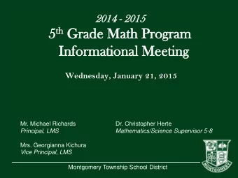 th Grad  ade  e Ma  Math  th Pr  Prog  ogram  ram  Inf  Inform  ormationa  ational  l Me  Meet