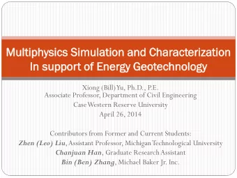 Multiph  Mu  tiphysics  ysics Simu  mulation  lation and  d Cha  haract  racteriza  erization  tion