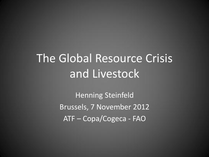the global resource crisis and livestock